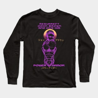 Resurrect John Brown And Give Him Power Armor - Vaporwave, Meme, Leftist, Socialist Long Sleeve T-Shirt